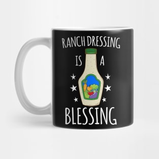 Ranch Dressing Is A Blessing Cool Vegetarian Vegan Mug